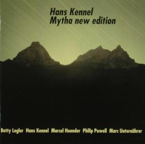 Cover for Kennel / Legler / Powell · Mytha New Edition (CD) (2009)
