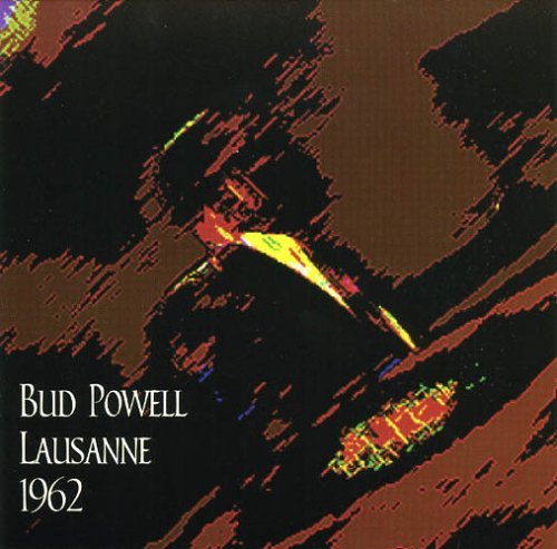 Cover for Bud Powell · Lausanne 1962 (CD) (2000)