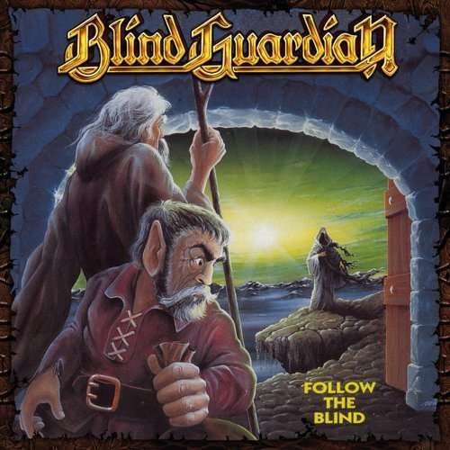 Cover for Blind Guardian · Follow the Blind (CD) [Bonus Tracks, Reissue, Remastered edition] (2009)