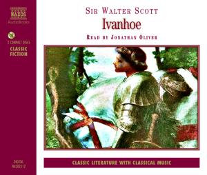 Ivanhoe *s* - Jonathan Oliver - Music - Naxos Audiobooks - 0730099002523 - October 4, 1994