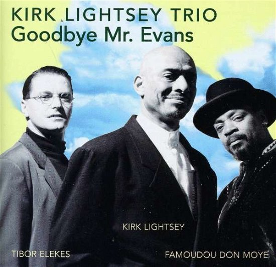 Cover for Kirk Lightsey · Goodbye Mr Evans (CD) (1996)