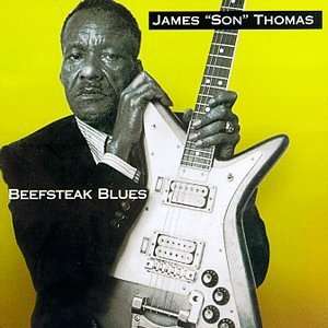 Cover for James Son Thomas · Beefsteak Blues (CD) (1998)