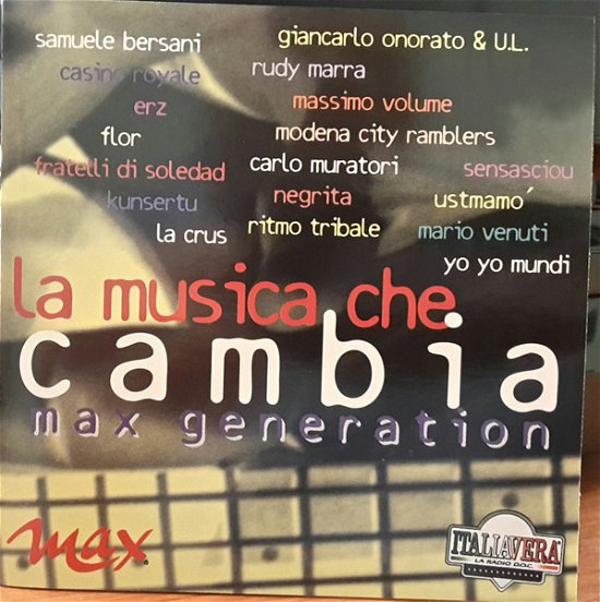 La musica che cambia - Max generation - Aa Vv - Musiikki - POLIYDOR - 0731452767523 - keskiviikko 1. maaliskuuta 1995