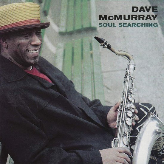 Dave Mcmurray · Soul Searching (CD) (2001)