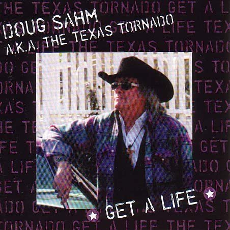 Cover for Doug Sahm · Texas Tornados (The) - Get A Life (CD) (1998)