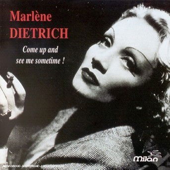 Come Up & See Me Sometime - Marlene Dietrich  - Musik -  - 0743212133523 - 