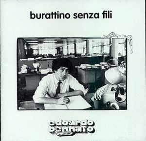 Burattino Senza Fili - Edoardo Bennato - Musik - BMG - 0743214506523 - 4. februar 2000