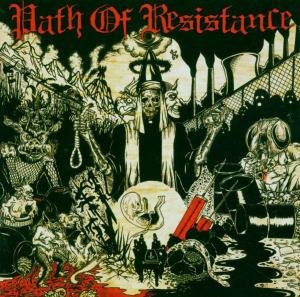 Cover for Path Of Resistance · Can't Stop The Truth (CD) (2006)