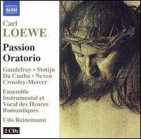 Cover for C. Loewe · Passion Oratorio (CD) (2006)