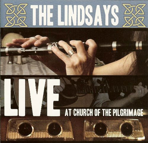 Live at Church of the Pilgrimage - Lindsays - Music - Patuxet Records - 0747728988523 - February 24, 2009