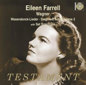 Eileen Farrell Sings Wagner Testament Klassisk - Farrell, Eileen / Svanholm / Stokowski - Musiikki - DAN - 0749677141523 - tiistai 1. heinäkuuta 2008