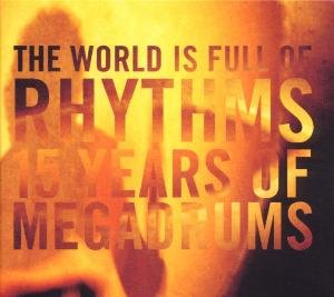 Cover for 15 Years Of Megadrums (CD) (1999)