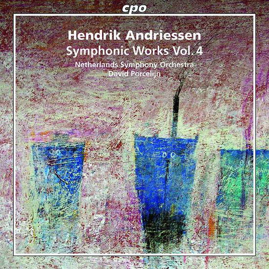 Cover for Andriessen / Porcelijn · Symphonic Works 4 (CD) (2017)