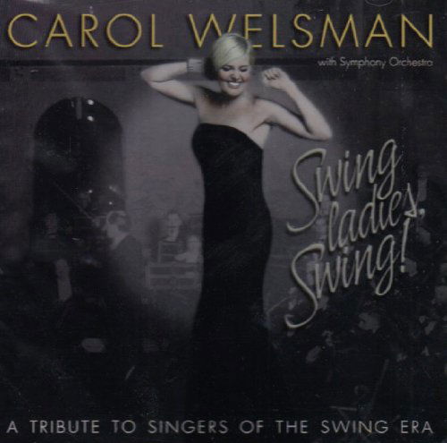 Cover for Carol Welsman · Swing Ladies, Swing (CD) (2017)