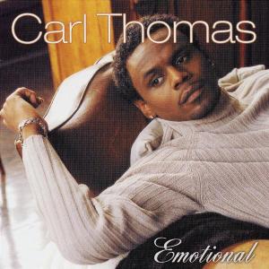 Emotional - Carl Thomas - Muzyka - BAD BOY - 0786127302523 - 18 kwietnia 2000