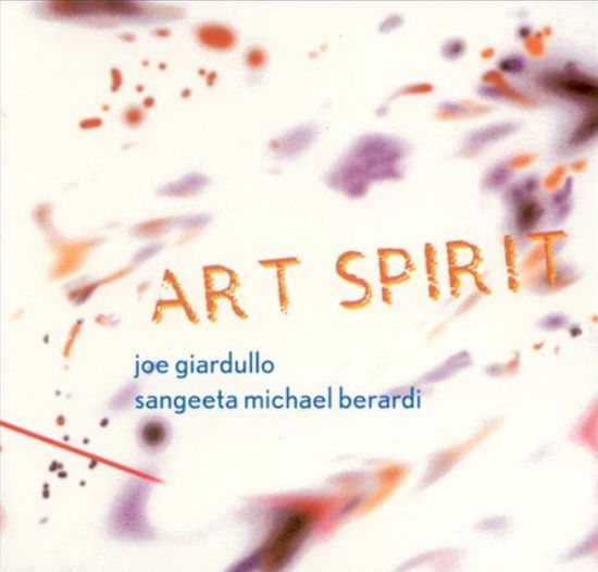 Joe Giardullo · Art Spirit (CD)