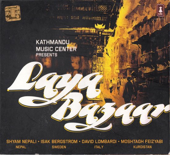 Cover for Shyam Nepali &amp; Isak Bergstrom · Laya Bazaar (CD) (2020)
