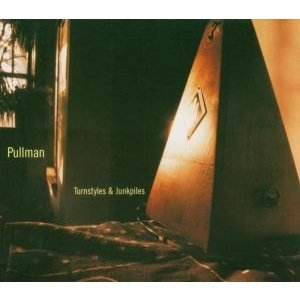 Cover for Pullman · Turnstyles &amp; Junkpiles (CD) (1998)