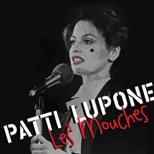 Cover for Patti Lupone · Patti Lupone at Les Mouches (CD) (2008)