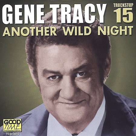 Another Wild Night 15 - Gene Tracy - Music - Good Time Records/Select-O - 0792014001523 - 2013