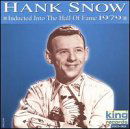 Hall of Fame 1979 - Hank Snow - Musik - King - 0792014382523 - 12. September 2000