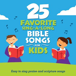 Cover for 25 Favorite Sing · 25 Favorite Sing-a-long Bible Songs for Kids (CD) (2015)