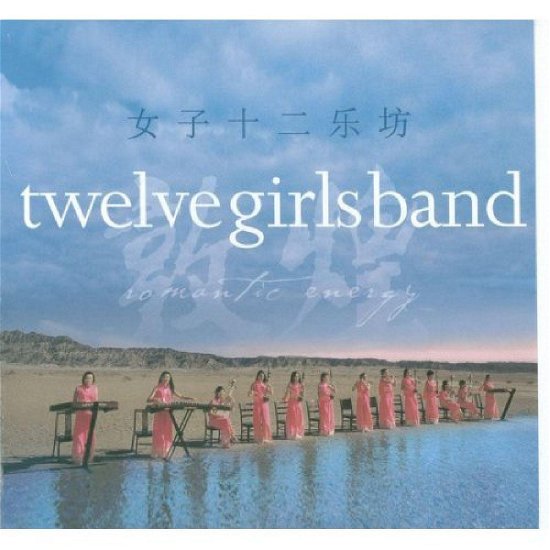 Romantic Energy - Twelve Girls Band - Musiikki - MEMBRAN - 0794017305523 - tiistai 27. syyskuuta 2005
