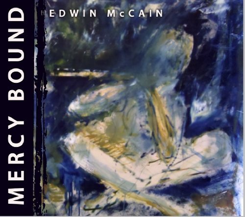 Mercy Bound - Edwin Mccain - Musik - 429 RECORDS - 0795041783523 - 30. august 2011