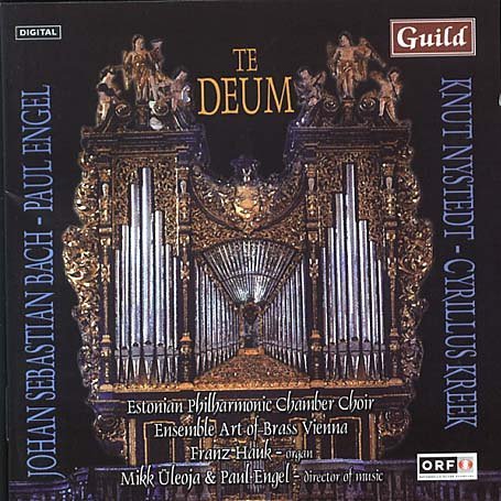 Cover for Engel; Kreek; Bach; Nystedt · Te Deum (CD) (2002)