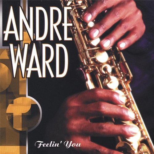 Cover for Andre Ward · Feelin You (CD) (2012)