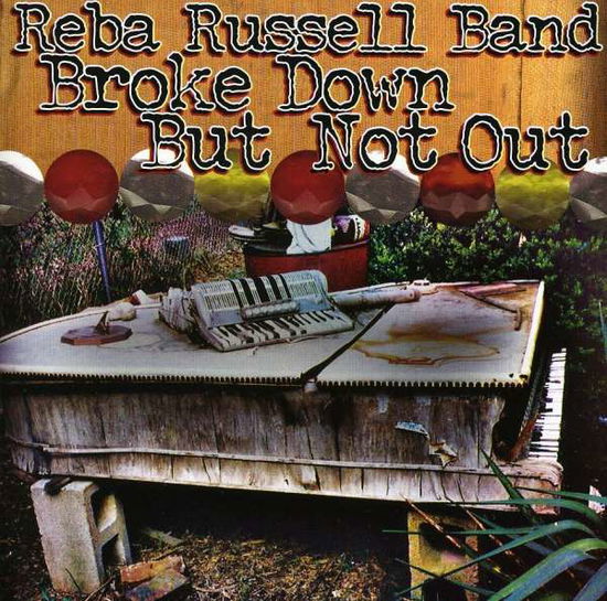 Cover for Reba Russell · Broke Down but Not out (CD) (2005)