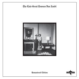Cover for Townes Van Zandt · Late Great Townes Van Zandt  T (CD) [Digipak] (2018)