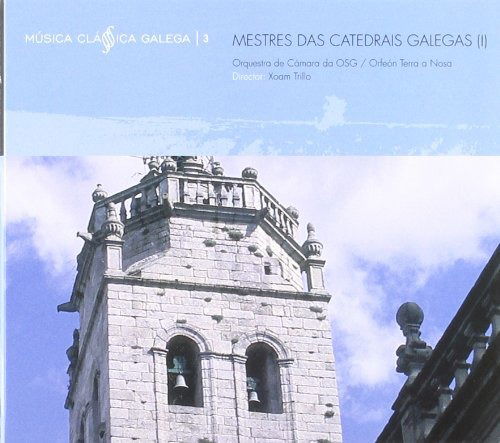 Cover for Musica Clasica Galega Vol. 3 · Musica Clasica Galega Vol. 3 - Mestres Das Catedrais Galegas (CD) (2014)