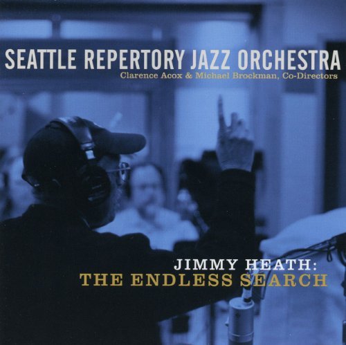 Cover for Seattle Repertory Jazz Orchestra / Heath,jimmy · Endless Search (CD) (2010)