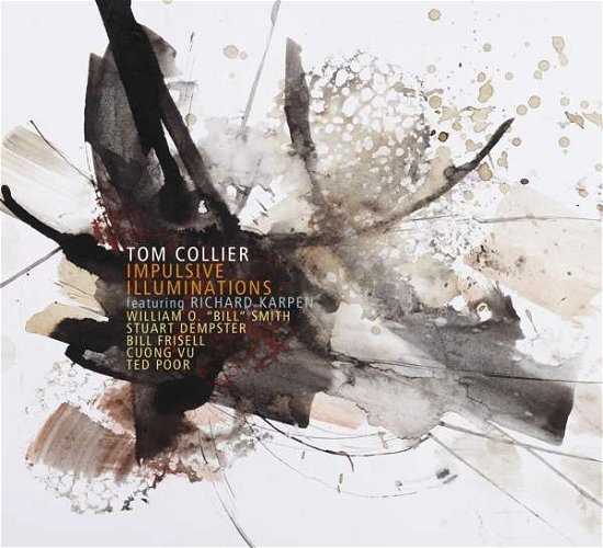 Cover for Tom Collier · Impulsive Illuminations (CD) (2017)