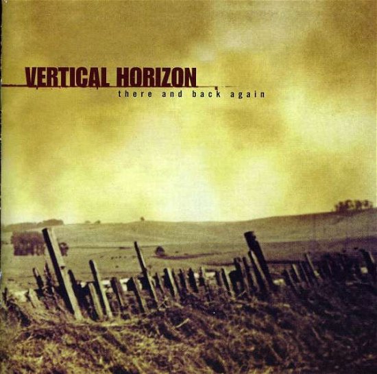 Cover for Vertical Horizon · There &amp; Back Again (CD) (2009)