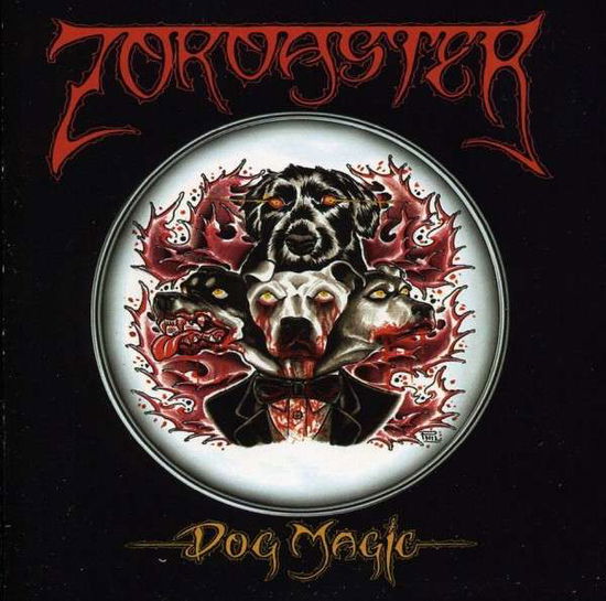 Cover for Zoroaster · Dog Magic (CD) (2007)