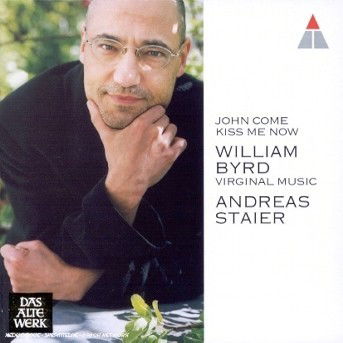 Cover for Andreas Staier · John Come Kiss Me Now (CD)