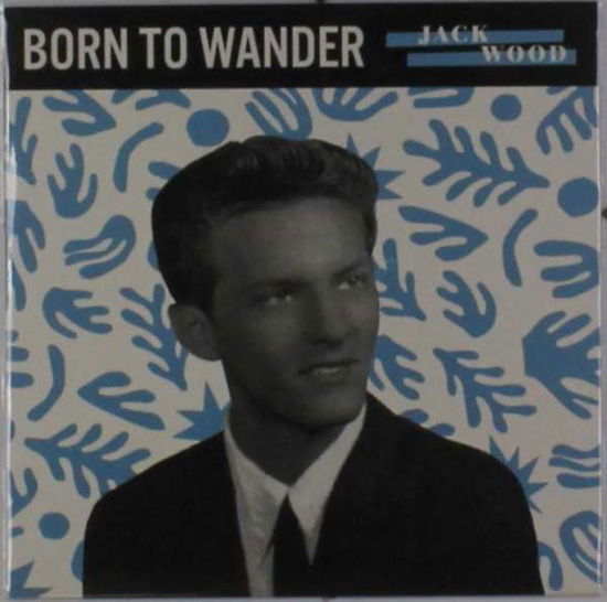 Born to Wander / So Sad - Jack Wood - Musik - Third Man - 0813547022523 - 11. december 2015