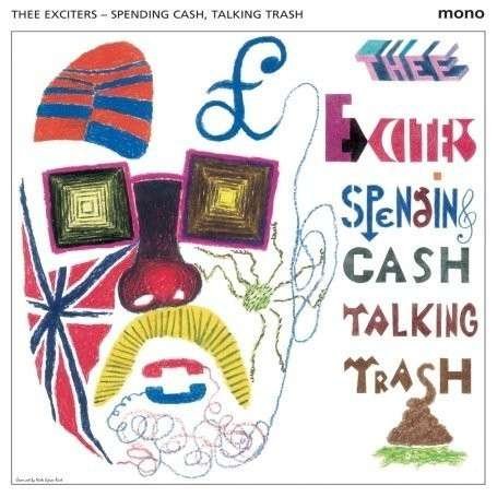 Cover for Thee Exciters · Spending Cash Talking Trash (CD) (2008)
