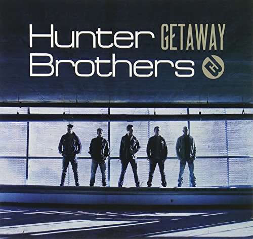 Cover for Hunter Brothers · Getaway (CD) (2017)