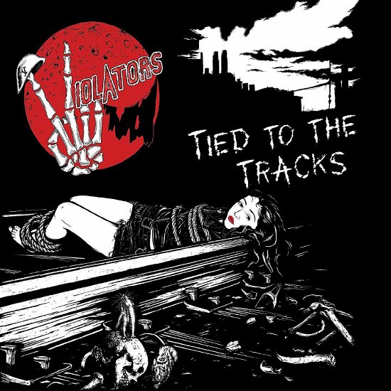 Cover for Violators · Tied to the Tracks (CD) [EP edition] (2018)