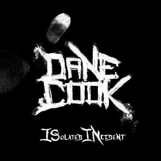 Cover for Dane Cook · Isolated Incident (CD) (2022)
