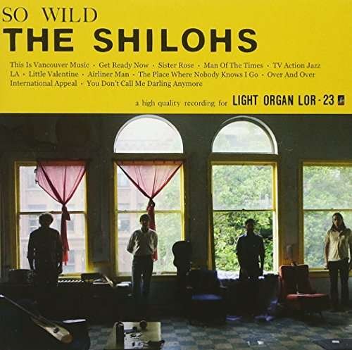 Cover for Shilohs · So Wild (CD) (2013)