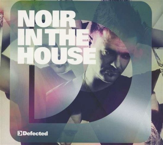 Cover for Noir · Noir-in the House (CD) (2013)