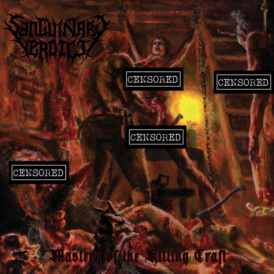 Cover for Saniguinary Verdict · Mastery Of The Killing Craft (CD) (2023)