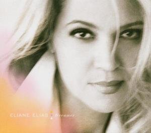 Cover for Eliane Elias · Dreamer (CD) (2004)