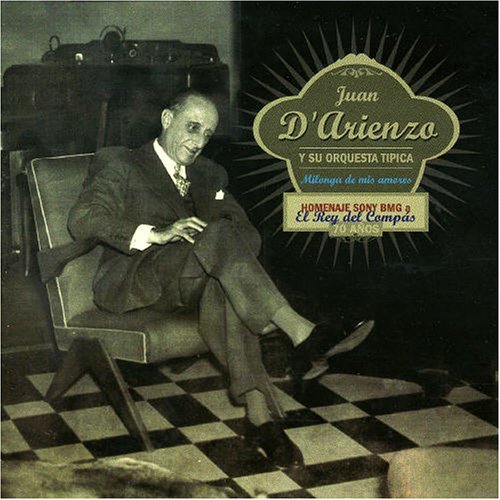 Cover for D'arienzo Juan · Milonga De Mis Amores (CD) (2005)