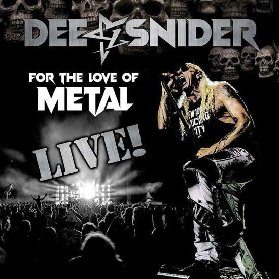 For The Love Of Metal - Live - Dee Snider - Música - NAPALM RECORDS - 0840588135523 - 31 de julho de 2020