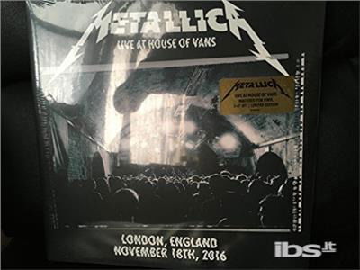 Live at House of Vans  London - Metallica - Música - Blackened Recordings - 0858978005523 - 14 de enero de 2019